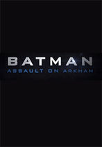 Batman, atac la Arkham