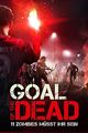 Film - Goal of the Dead