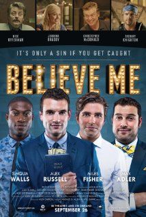 Believe Me poster