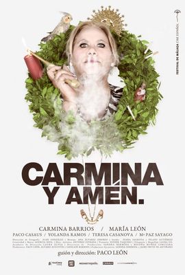 Carmina y amén. poster