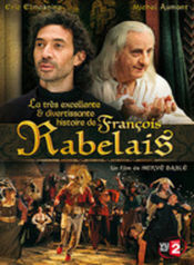 Poster La très excellente et divertissante histoire de François Rabelais