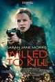 Film - Willed to Kill