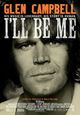 Film - Glen Campbell: I'll Be Me