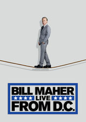 Poster Bill Maher: Live from D.C.