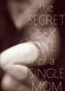 Film The Secret Sex Life of a Single Mom
