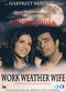 Film WWW: Work Weather Wife