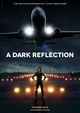 Film - A Dark Reflection