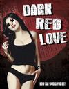 Dark Red Love