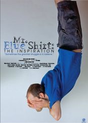 Poster Mr. Blue Shirt: The Inspiration