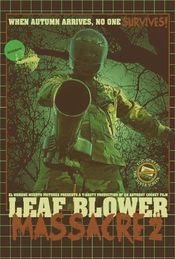 Poster Leaf Blower Massacre 2