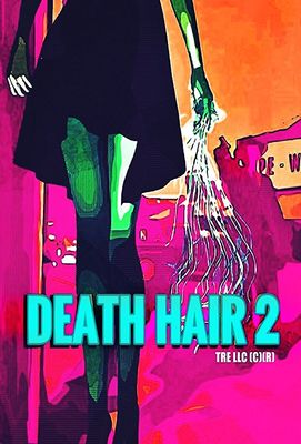 Death Hair 2 poster