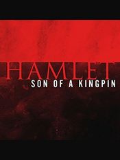 Poster Hamlet, Son of a Kingpin