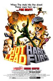 Poster Hot Lead Hard Fury