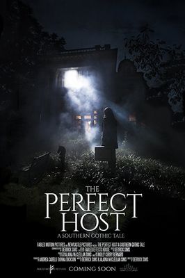 The Perfect Host: A Southern Gothic Tale poster