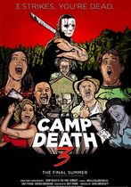 Camp Death III: The Final Summer
