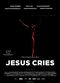Film Jesus Cries