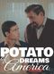 Film Potato Dreams of America