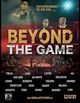 Film - Beyond the Game