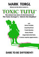 Film - Toxic Tutu