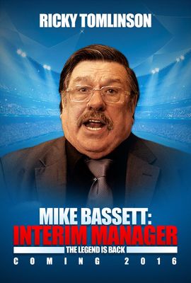 Mike Bassett: Interim Manager poster