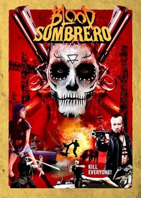 Blood Sombrero poster