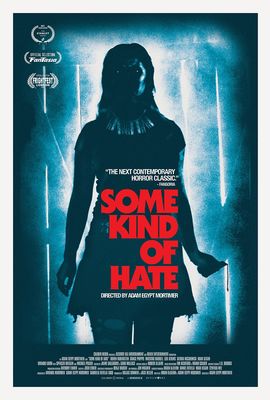 Some Kind of Hate poster