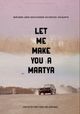 Film - Let Me Make You a Martyr