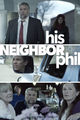 Film - His Neighbor Phil