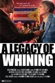 Film - A Legacy of Whining