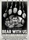 Film Bear with Us