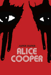 Poster Super Duper Alice Cooper