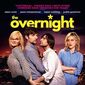 Poster 3 The Overnight