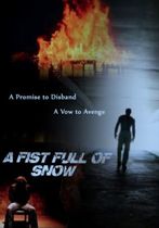 A Fist Full of Snow