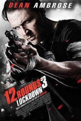 12 Rounds 3: Lockdown poster