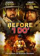 Film - Before 'I Do'