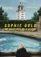 Film Sophie Gold, the Diary of a Gold Digger