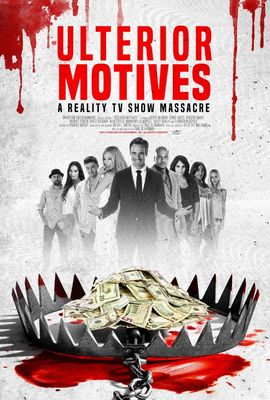 Ulterior Motives: Reality TV Massacre poster