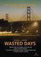 Film Wasted Days