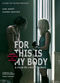 Film For This Is My Body