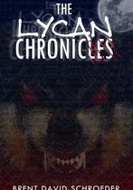 The Lycan Chronicles: Wolf Creek Murders