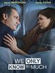 Film - We Only Know So Much