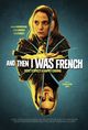 Film - And Then I Was French