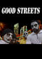 Film Good Streets