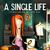 A Single Life