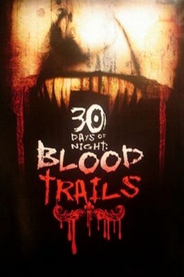 30 Days of Night: Blood Trails poster