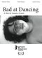 Film Bad at Dancing