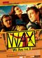 Film WAX: We Are the X