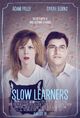 Film - Slow Learners