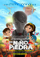 Film - La increíble historia del Niño de Piedra