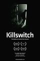 Film - Killswitch